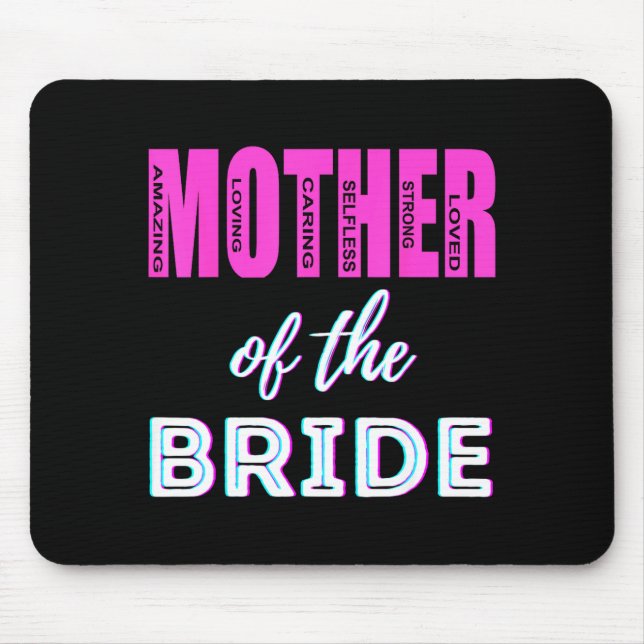 Mutter der Braut Lustige Mutter Hochzeitsshower Sp Mousepad (Vorne)