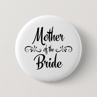 Mutter der Braut Lustiges Probedinner Button
