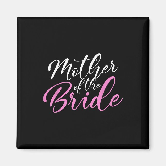 Mutter der Braut Matching Wedding Party Magnet (Vorne)