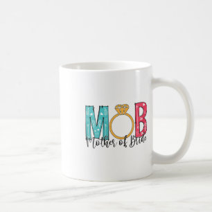 Mütter der Braut Mob Mog Bachelorette Pa Kaffeetasse