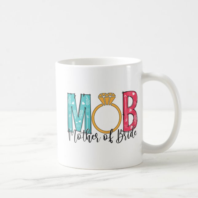Mütter der Braut Mob Mog Bachelorette Pa Kaffeetasse (Rechts)