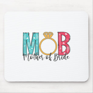 Mütter der Braut Mob Mog Bachelorette Pa Mousepad