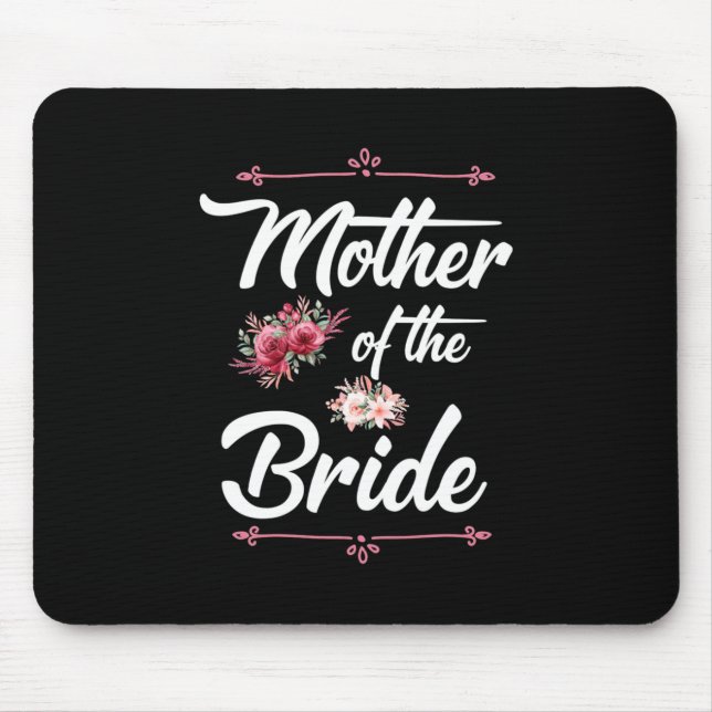 Mutter der Braut Mousepad (Vorne)