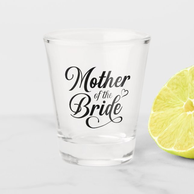 Mutter der Braut Schnapsglas (Vorderseite)
