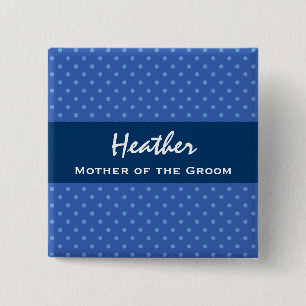 Mutter der Bräutigam-Marine-Blau-Tupfen Button