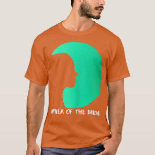 Mutter der Brautmütter Tag 682 T-Shirt