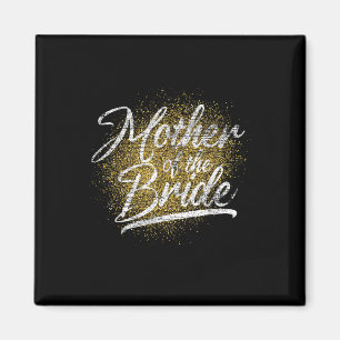 Mutter der Bride Brautparty Bride Party Brid Magnet