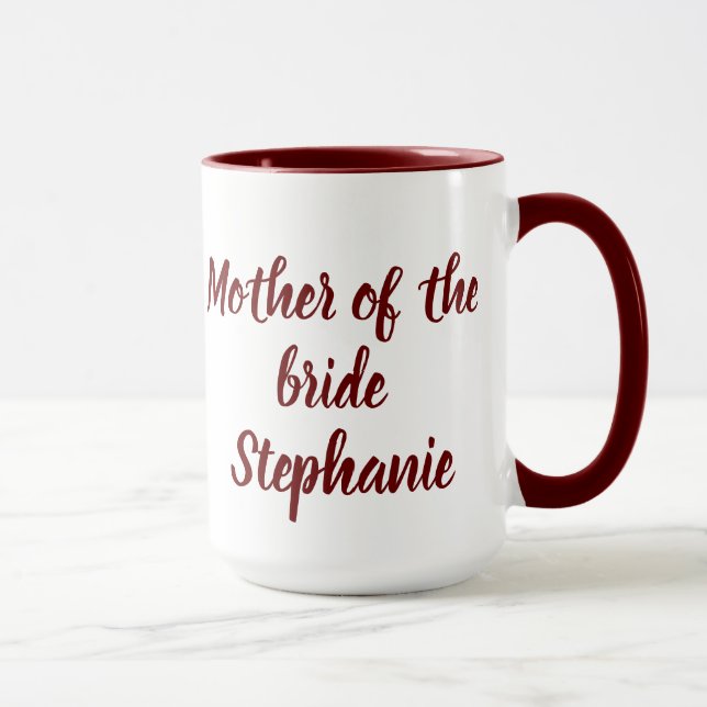 Mutter der Bride Burgund Script Hochzeiten Tasse (Rechts)