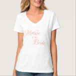 Mutter der Bride Elegant Pink Script T-Shirt<br><div class="desc">Was für eine süße Mutter des T - Shirt der Braut, um sich mit Freunden, Junggeselinnen-Abschied, Probe zu vergnügen. Lass allen, dass du die Mutter der Braut bist. Das wäre mit ein paar rosa Shorts, Jeans, einem kurzen lässigen Rock, bezaubernd. Mama, wie niedlich Sie in diesem bezaubernden T - Shirt...</div>