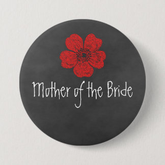 Mutter der Bride Wild Rote Rosen Chalkboard Button