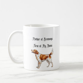 Mutter der Brittanys, Erste meines Namens Kaffeetasse