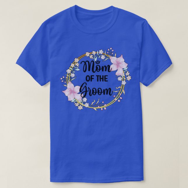Mutter der Dusche Hochzeitsfeiern Mama T-Shirt (Design vorne)