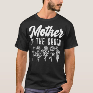 Mutter der Familie Groom Probe Tag Bachelore T-Shirt