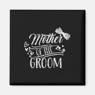 Mutter der Groom-Bachelor-Hochzeitsfeier Redewendu Magnet