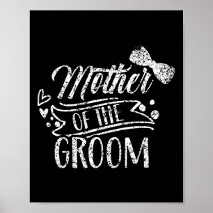 Mutter der Groom-Bachelor-Hochzeitsfeier Redewendu Poster