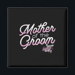 Mutter der Groom Hochzeit Probe für Braut bis Magnet<br><div class="desc">Mutter der Groom Hochzeit Probe für Braut zu sein</div>