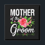 Mutter der Groom Hochzeit Verlobung Mother's Da Magnet<br><div class="desc">Mutter des Groom Hochzeit Verlobung Muttertagskind</div>