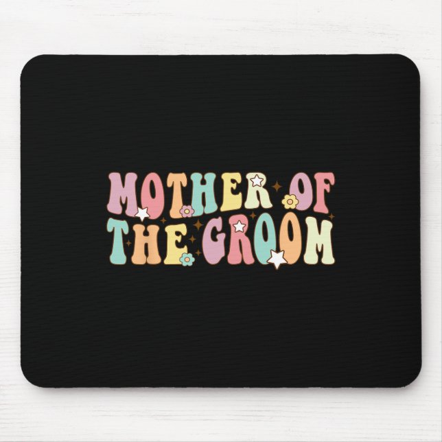 Mutter der Groom Mama Groovy Bachelor Party Hochze Mousepad (Vorne)