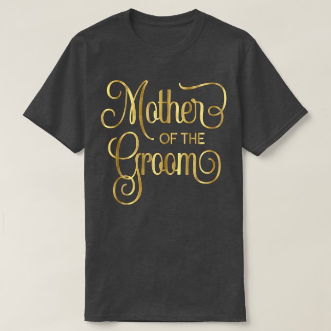 Mutter der Groom Script Wedding Bride 4 T-Shirt (Design vorne)