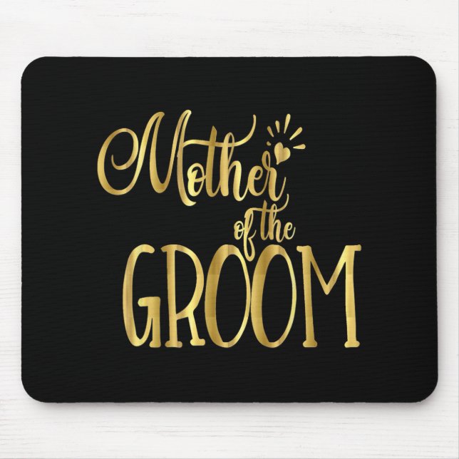 Mutter der Groom Shirt Hochzeitsfeier Gold Mousepad (Vorne)