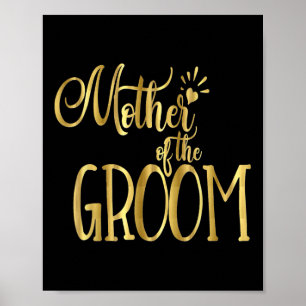 Mutter der Groom Shirt Hochzeitsfeier Gold Poster