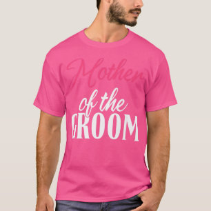 Mutter der Groom Wedding Mommy Mama T-Shirt