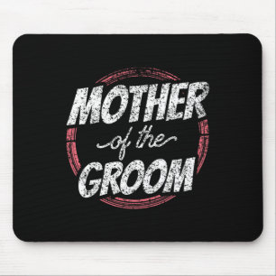Mutter der Groom Wedding Party Bachelor Mama Mama Mousepad