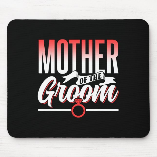 Mutter der Groom Wedding Party Bachelor-Redewendun Mousepad (Vorne)