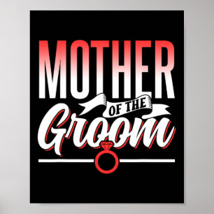 Mutter der Groom Wedding Party Bachelor-Redewendun Poster