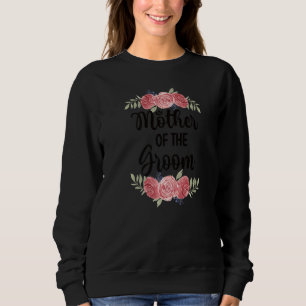 Mutter der Groom Wedding Party Dusche Mama Sweatshirt