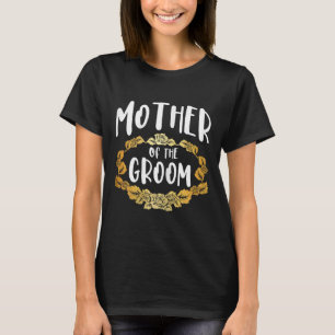 Mutter der Gruppe "Groom Junggeselinnen-Abschied" T-Shirt