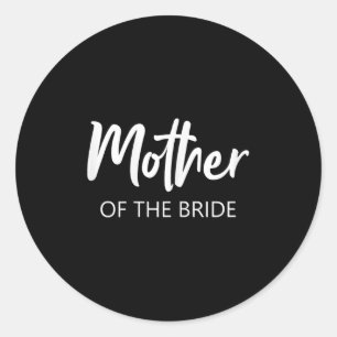 Mutter der Hochzeit _1 Runder Aufkleber