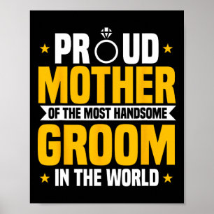 Mutter der hübschesten Hochzeitsmutter Poster