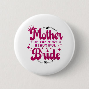Mutter der schönsten Braut1 Button