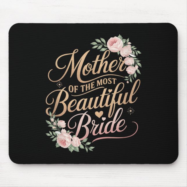 Mutter der schönsten Braut, Brautpavillon Mousepad (Vorne)