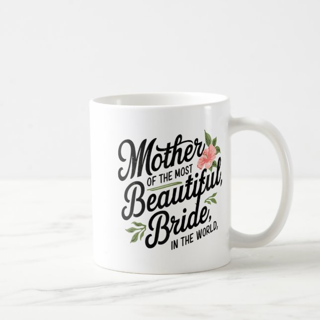 Mutter der schönsten Bride glücklich Bridal Pa Kaffeetasse (Rechts)