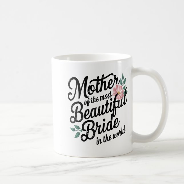 Mutter der schönsten Bride glücklich Bridal Pa Kaffeetasse (Rechts)