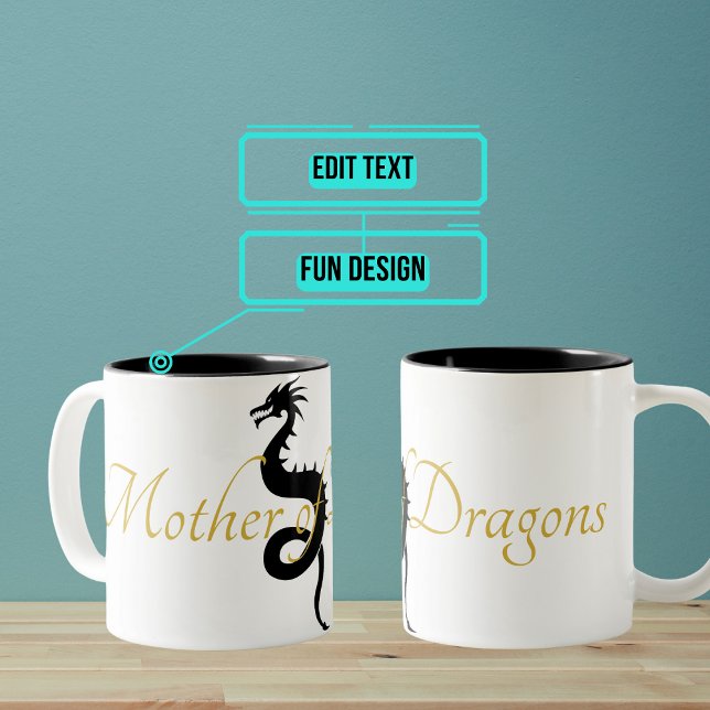 Mutter der Tasse der Drachen (Schwarz und Gold) (It is a spin on the "Mother of Dragons" from a famous television show. )