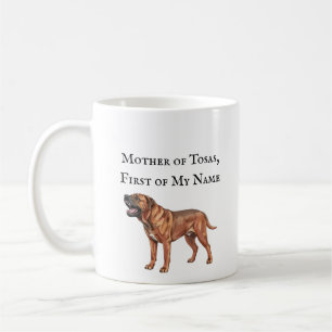 Mutter der Tosas, Erste meines Namens Kaffeetasse