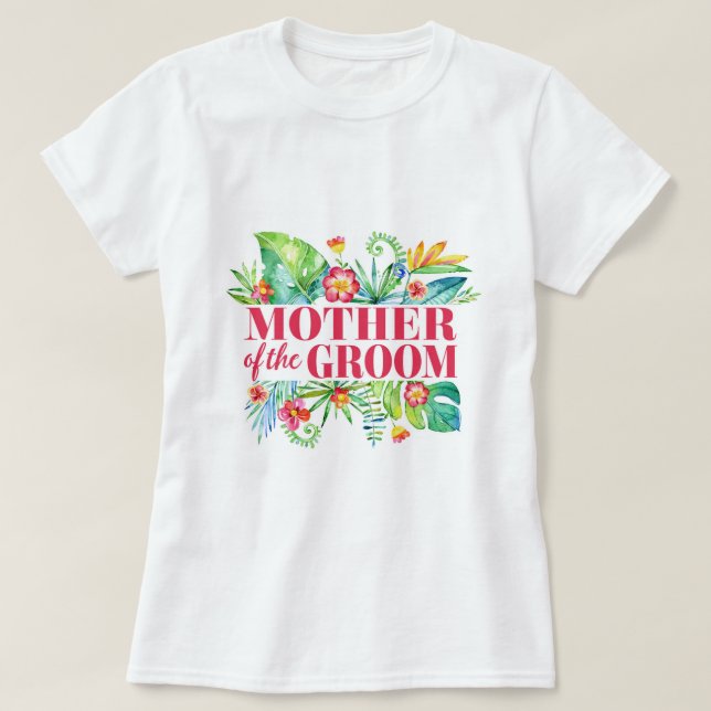 Mutter der tropischen Hochzeit in Urlaubsort T-Shirt (Design vorne)