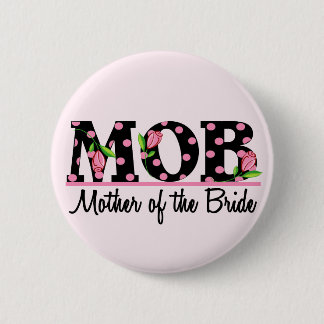 Mutter der Tulpe-Beschriftung der Braut-(MOD) Button
