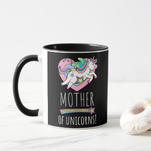 Mutter der Unicorns! Tasse