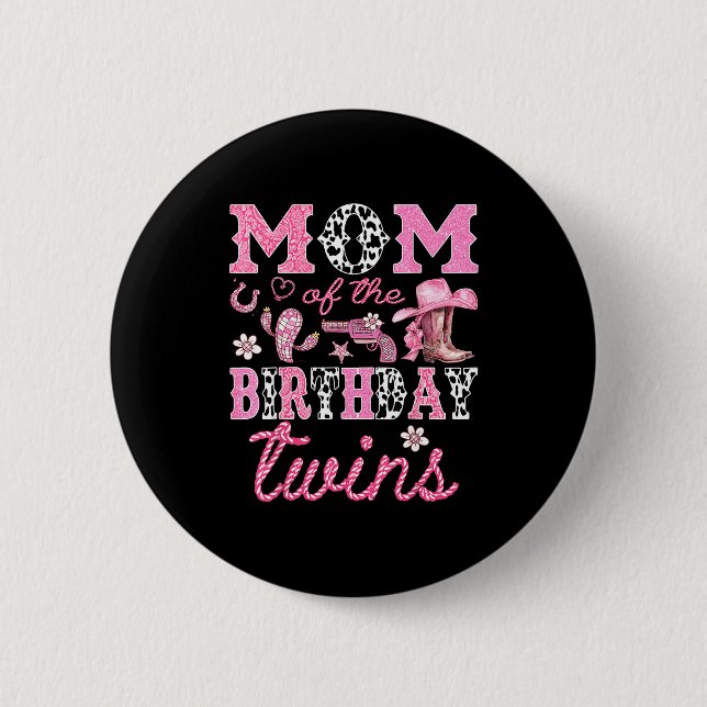 Mutter der Zwillinge zum Geburtstag Cowgirl Rodeo  Button (Vorderseite)