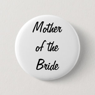 Mutter des Braut-Abzeichens Button