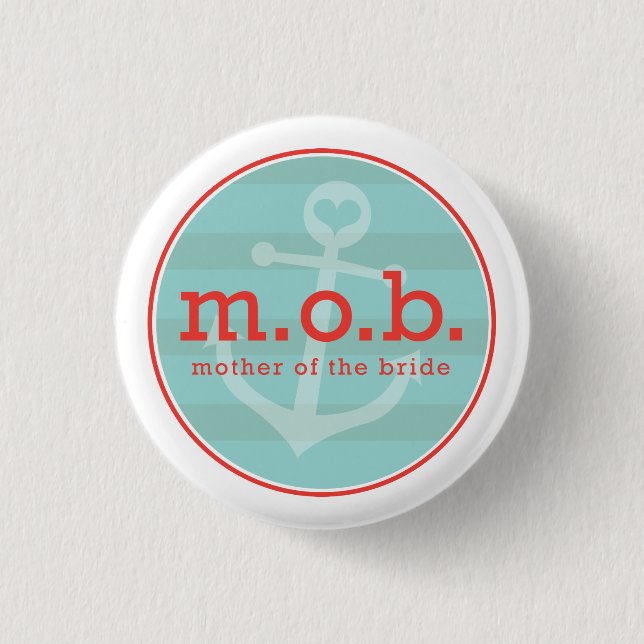 Mutter des Braut-Seemanns Button (Vorderseite)