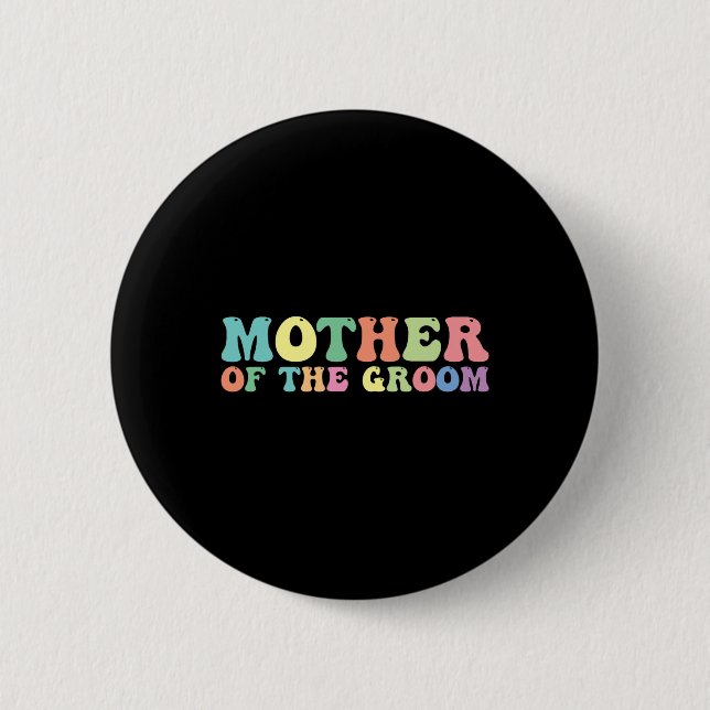 Mutter des Bräutigams Button (Vorderseite)