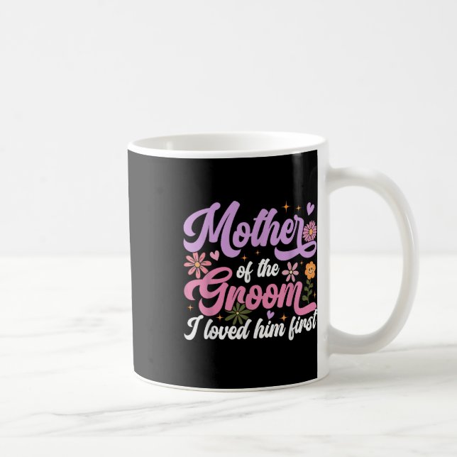 Mutter des Bräutigams, den ich ihm den ersten Mutt Kaffeetasse (Rechts)