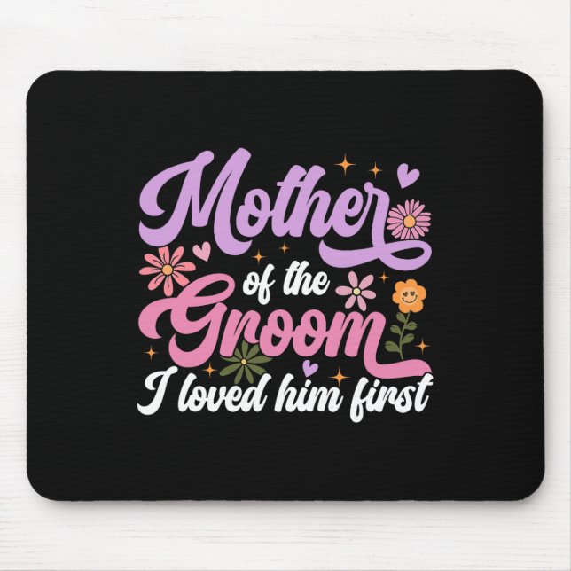 Mutter des Bräutigams, den ich ihm den ersten Mutt Mousepad (Vorne)