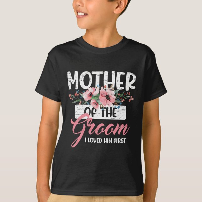 Mutter des Bräutigams, den ich ihn am ersten Mutte T-Shirt (Vorderseite)