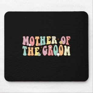 Mutter des Bräutigams Mom Groovy Junggesellenabsch Mousepad
